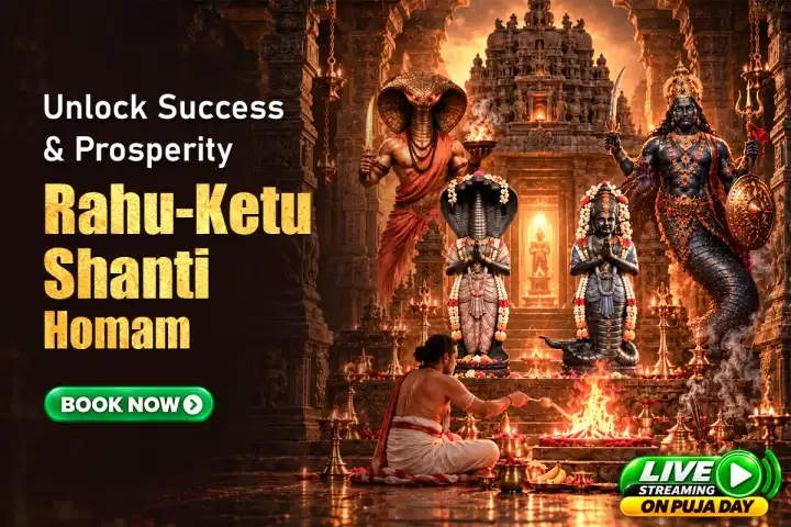 Rahu Ketu Sarpa Santhi Homam & Abhishekam