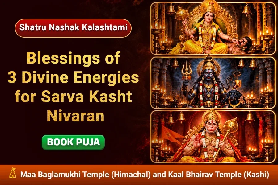 Maa Baglamukhi, Sankat Mochan Hanuman and Kaal Bhairav Sarv Kasht Nivaran Puja and Yagya
